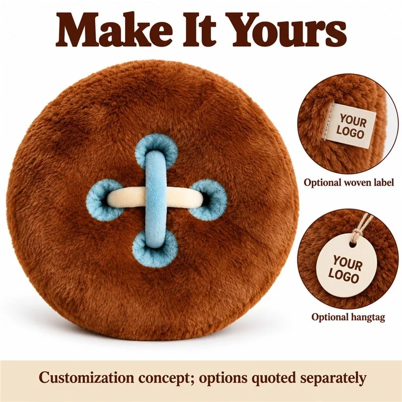 Customization concept for brown button plush cushion; feasibility and sample approval required.