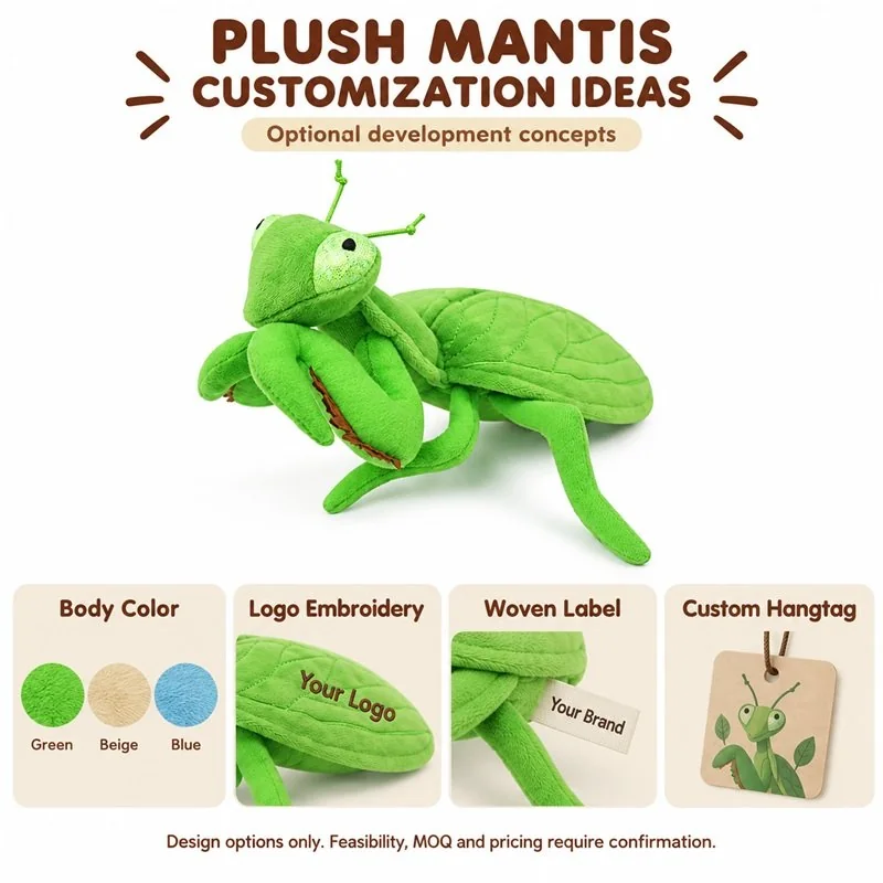 Customization concept for green praying mantis plush toy; feasibility and sample approval required.