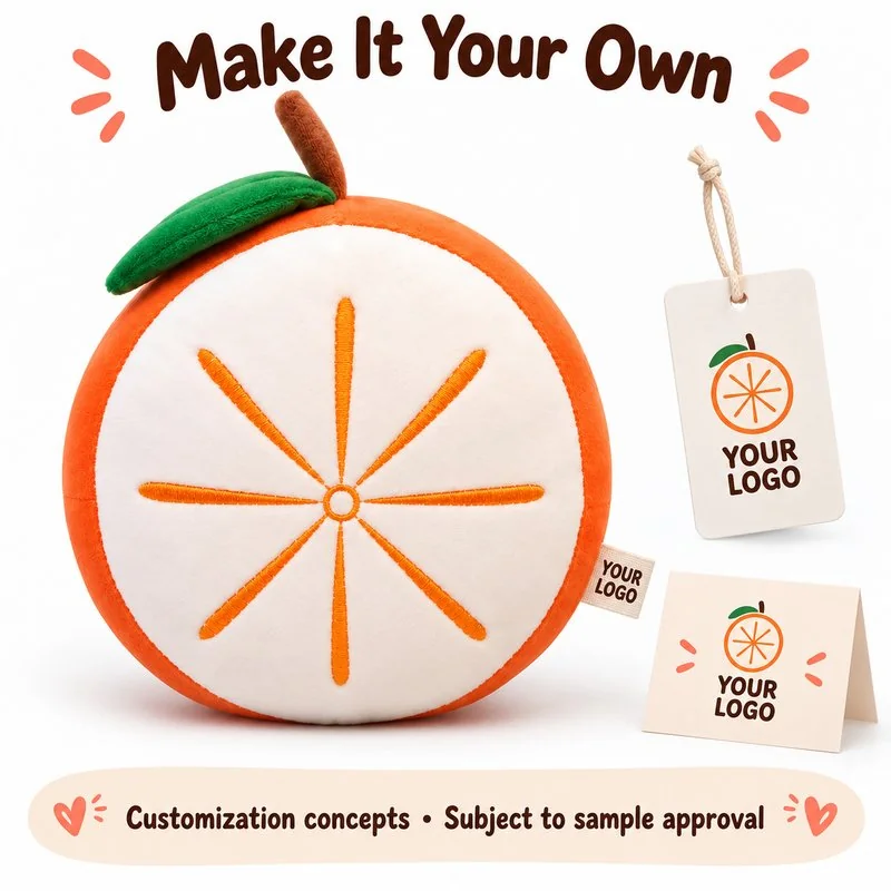 Customization concept for orange slice plush cushion; feasibility and sample approval required.