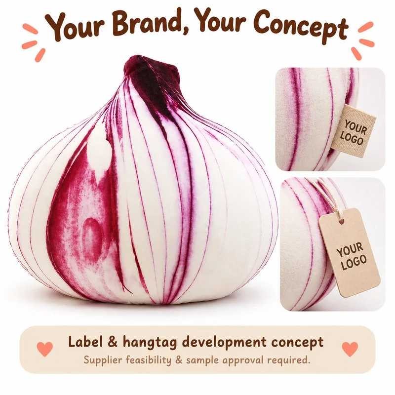 Customization concept for realistic onion plush pillow; feasibility and sample approval required.