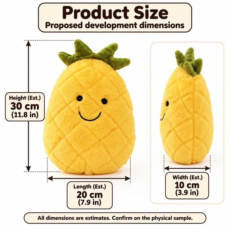 Smiling Pineapple Plush — proposed size reference; dimensions require sample confirmation.