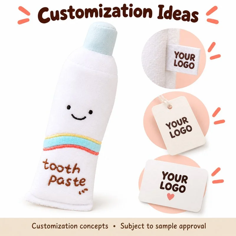 Customization concept for smiling toothpaste tube plush toy; feasibility and sample approval required.