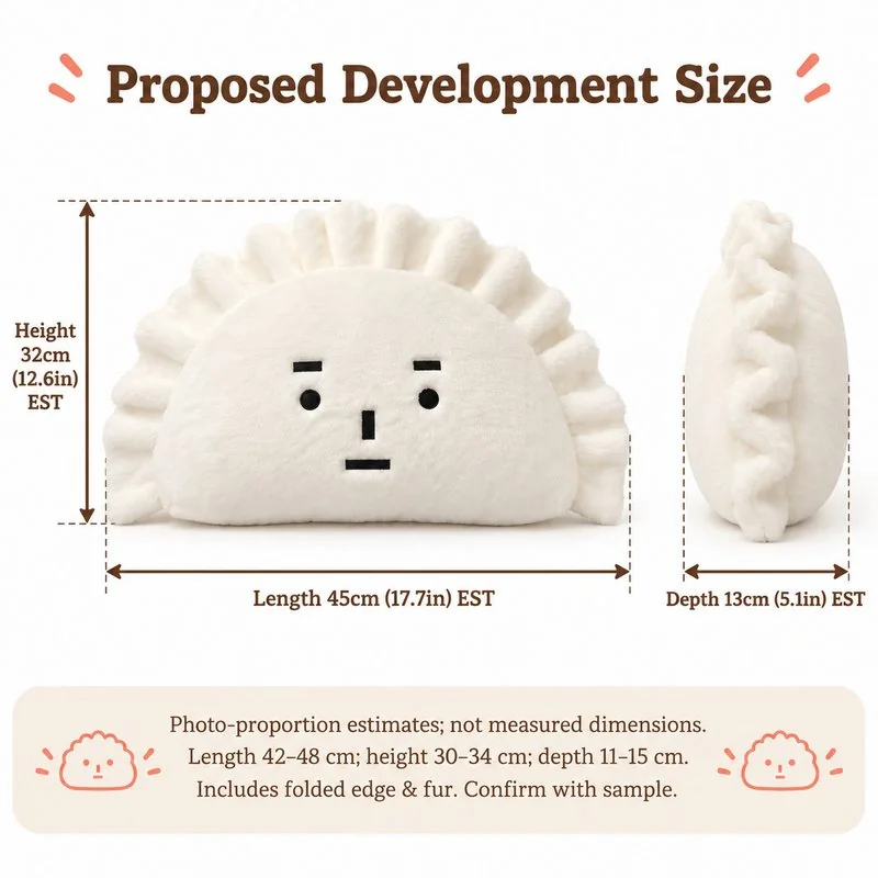 Straight Face Dumpling Plush Pillow — proposed size reference; dimensions require sample confirmation.