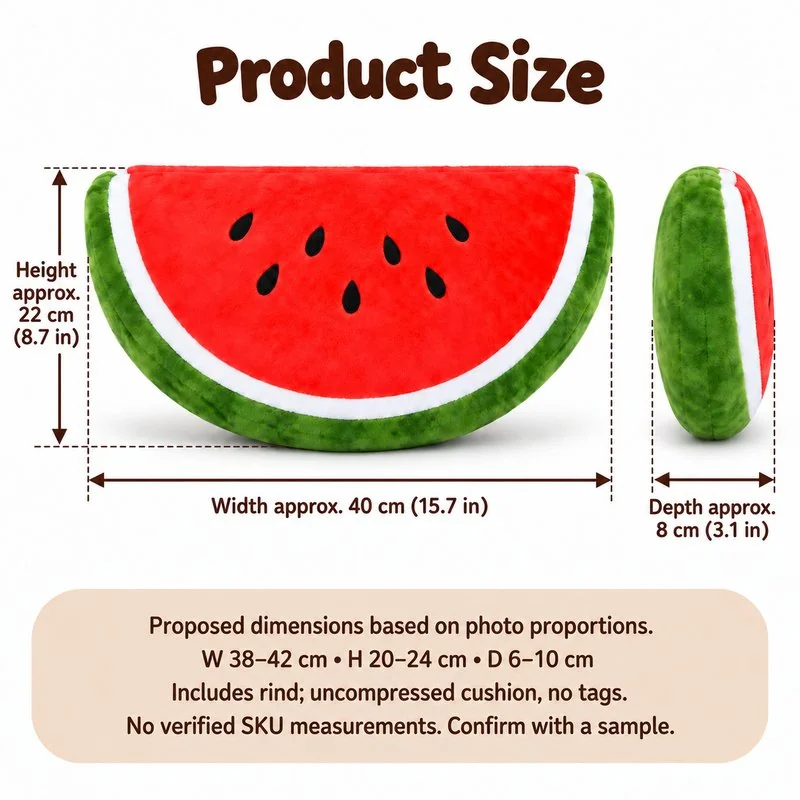 Watermelon Slice Plush Pillow — proposed size reference; dimensions require sample confirmation.